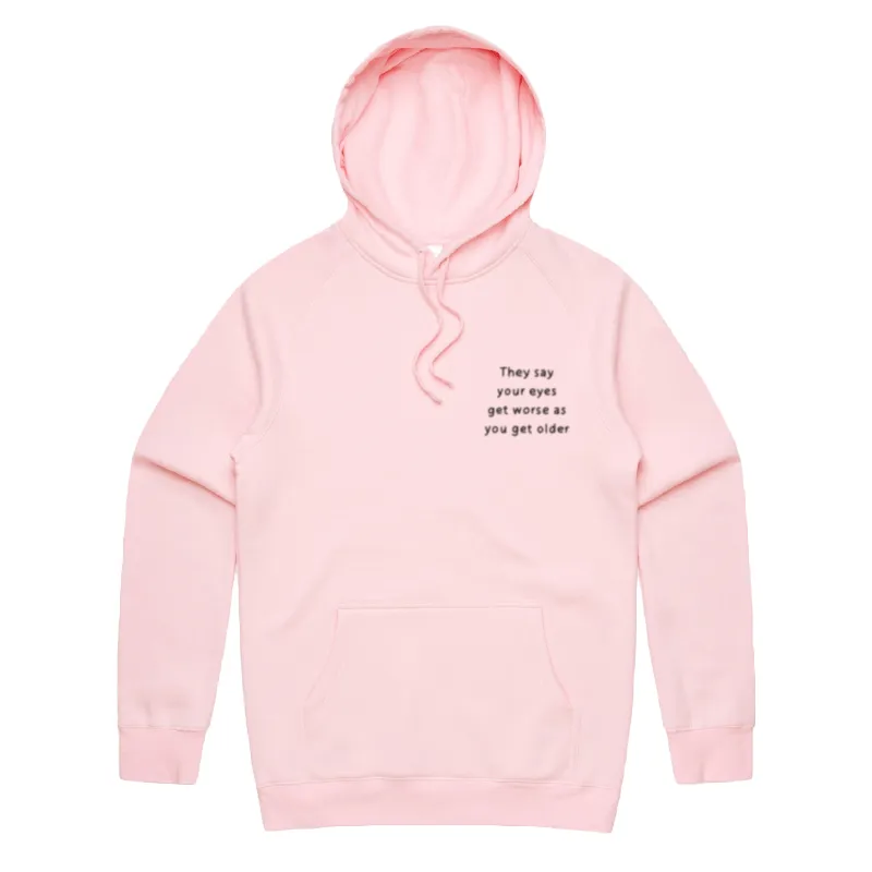 Eyes Get Worse... 👓❌ – Unisex Hoodie
