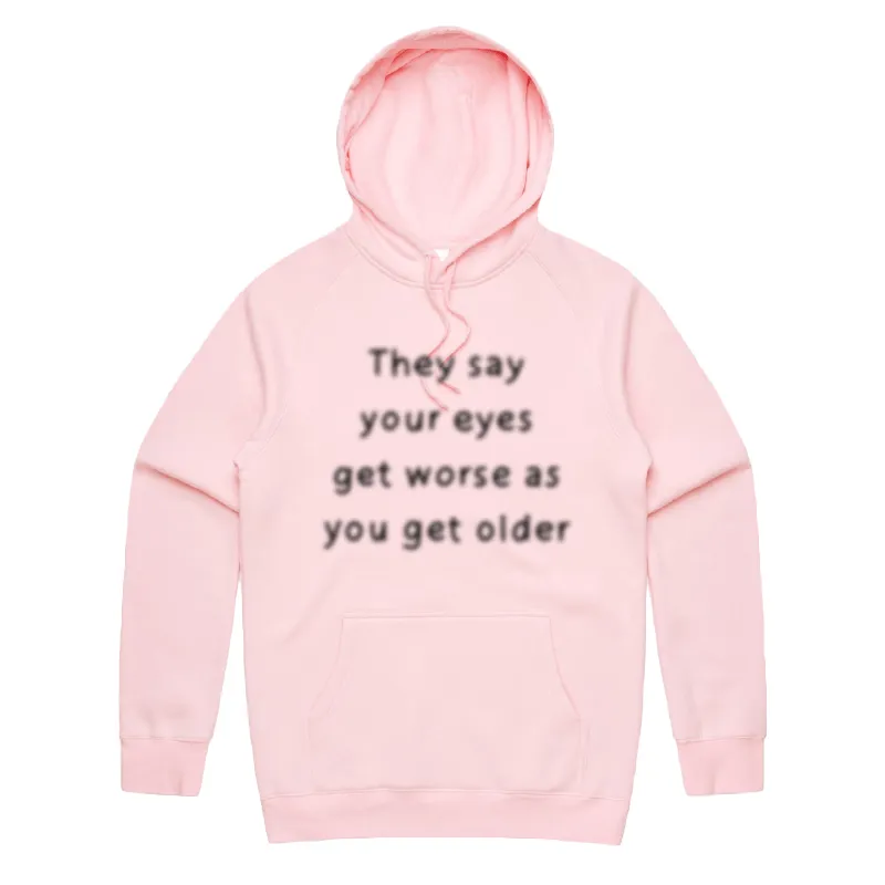Eyes Get Worse... 👓❌ – Unisex Hoodie