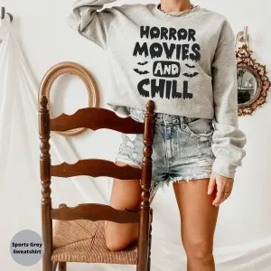 Horror Movie  & Chill Sweater, Halloween Crewneck, Funny Halloween Party, Cute Halloween Hoodie, Halloween Ghost Shirt, Boo Shirt