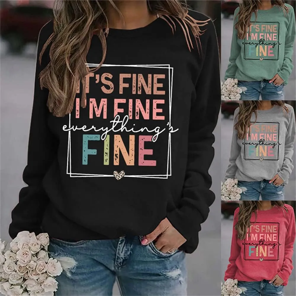 It's Fine I'm Fine Everything Is Fine Women Sweatshirts Crewneck Long Sleeve Autumn Winter Sweatshirt Tops