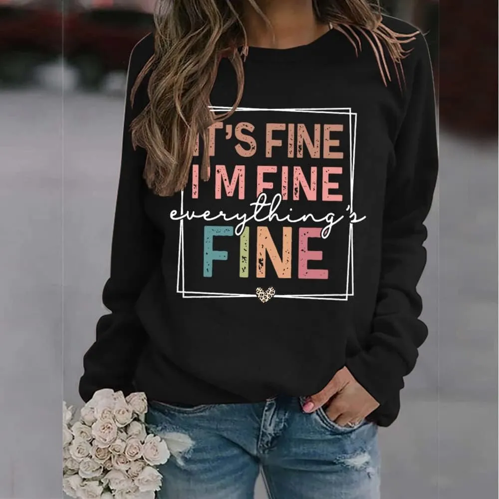 It's Fine I'm Fine Everything Is Fine Women Sweatshirts Crewneck Long Sleeve Autumn Winter Sweatshirt Tops