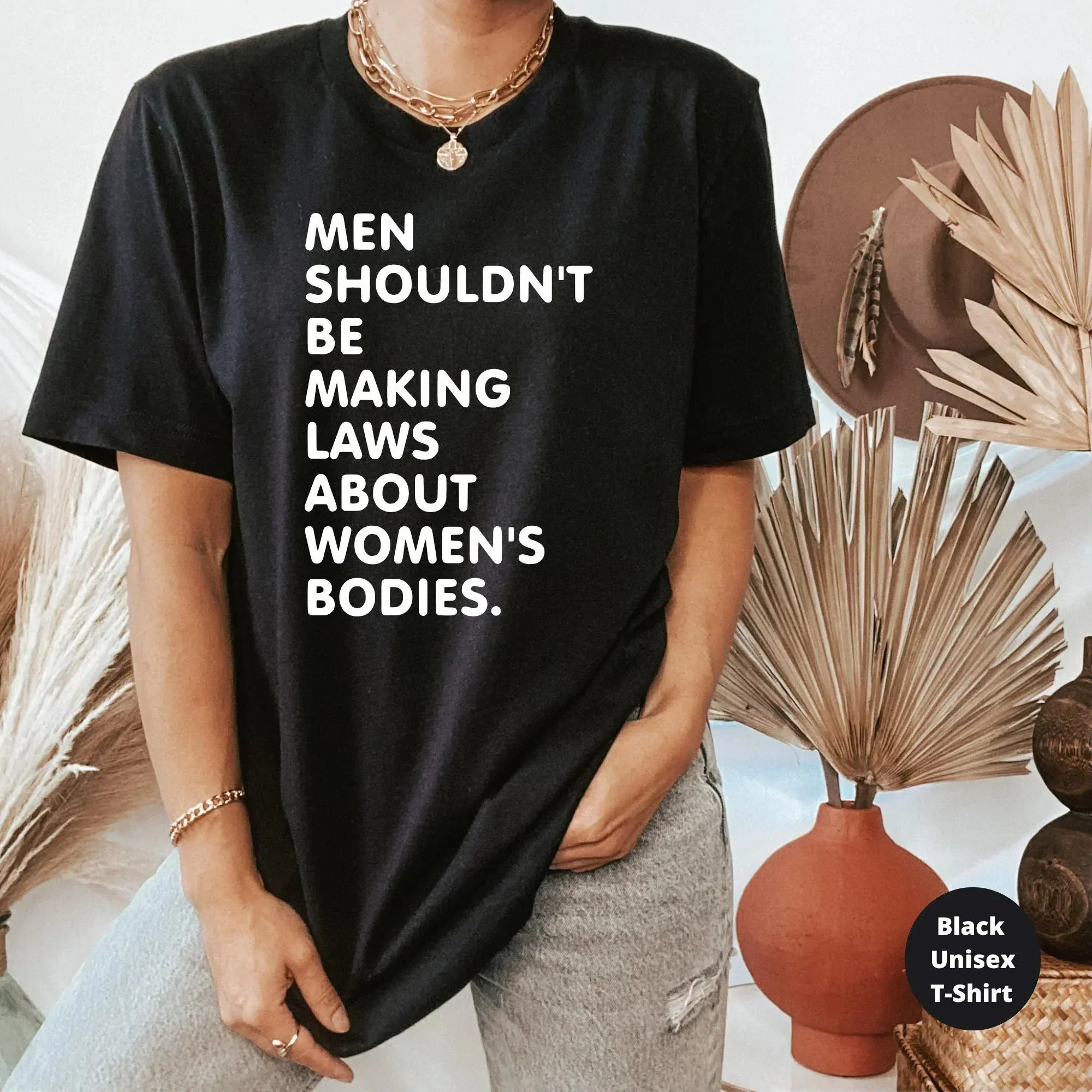 My Body My Choice Shirt, Protest T-Shirt, Abortion Rights, Female Pro Choice Shirt, Roe vs Wade,Activist,Equality Sweatshirt,Feminist Hoodie